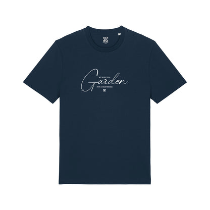 My Body is a Garden - T-Shirt