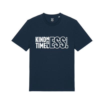 Kindness is Timeless - T-Shirt