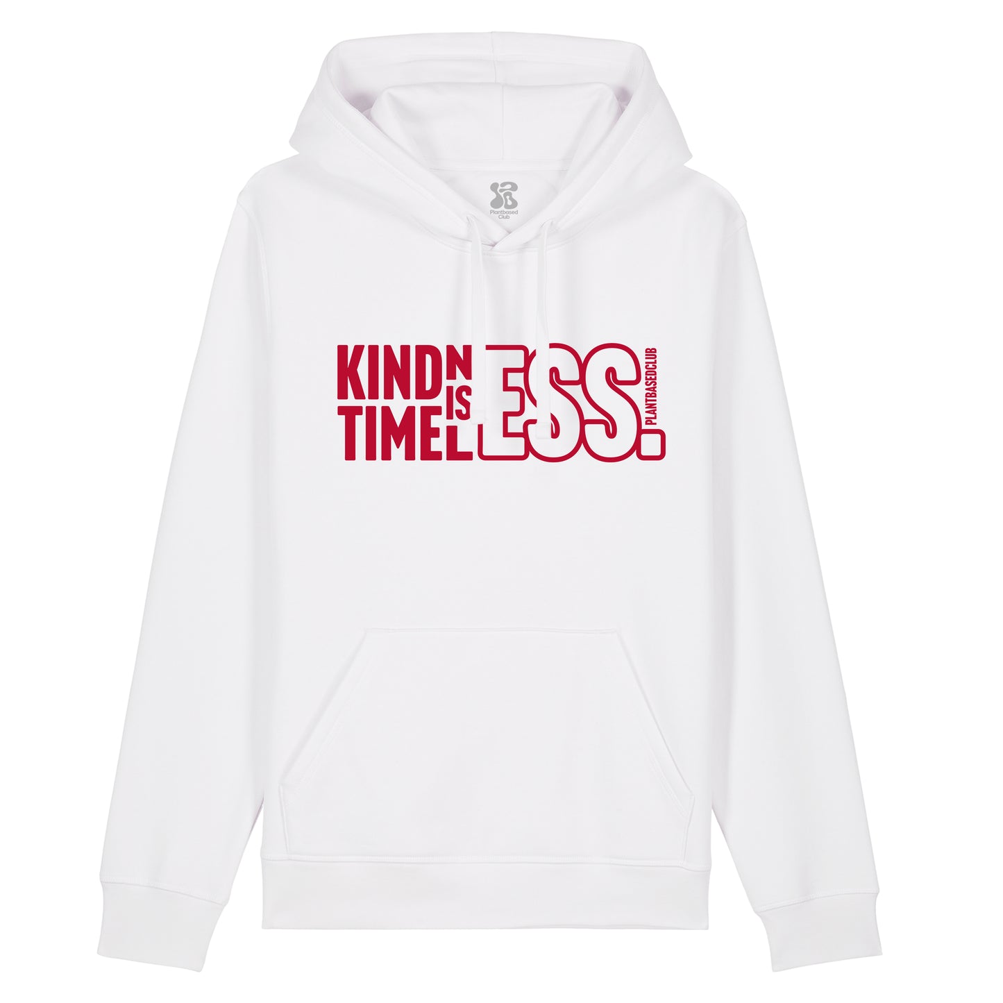 Kindness is Timeless - Hoodie