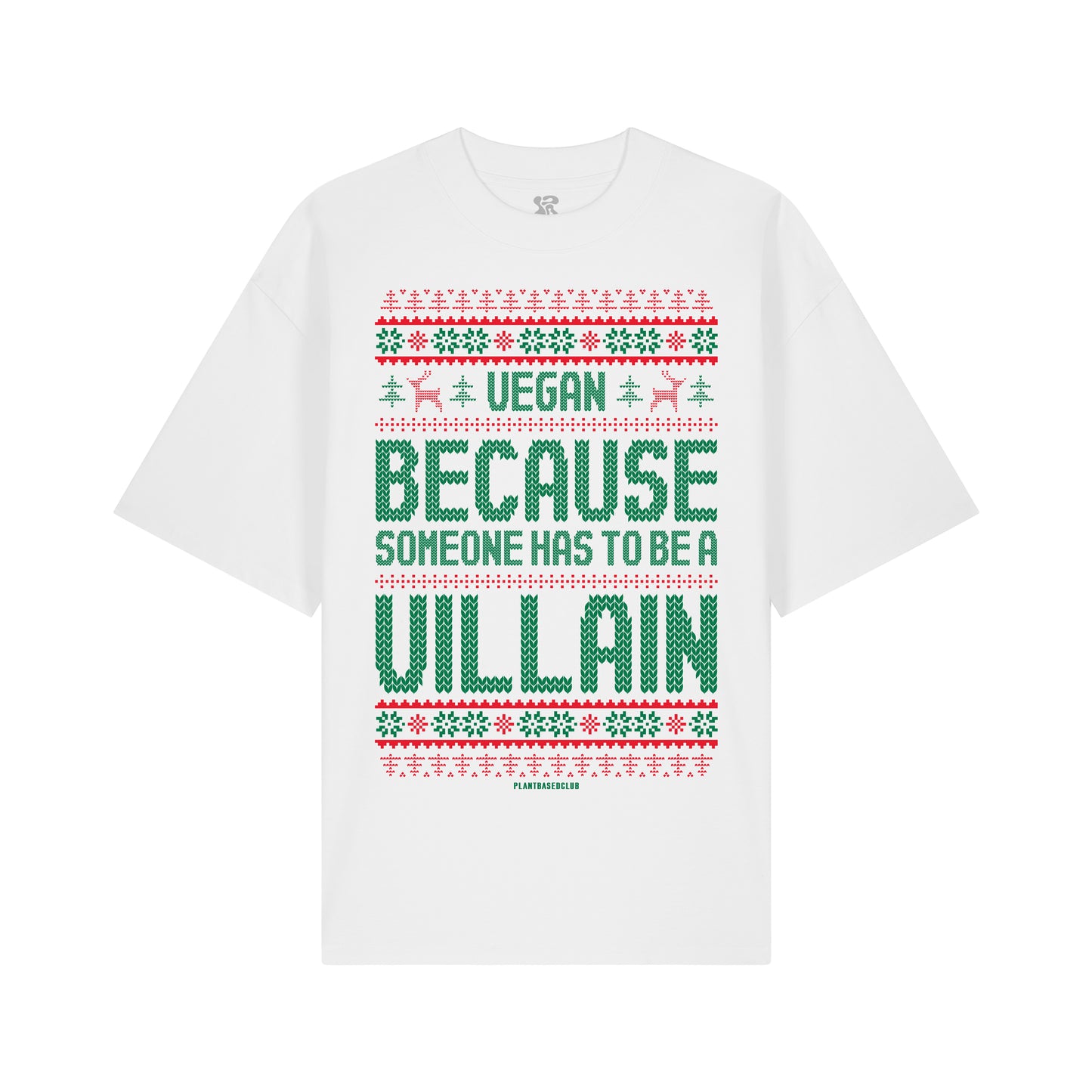 Vegan, Because Someone... - Oversized T-Shirt