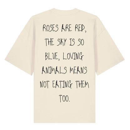 Roses are red... - Oversized T-Shirt