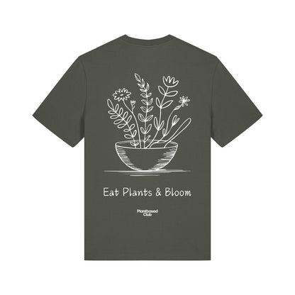 Eat Plants & Bloom - T-Shirt
