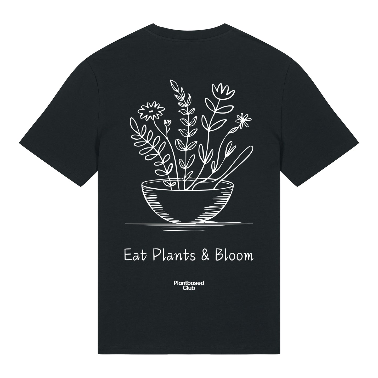 Eat Plants & Bloom - T-Shirt