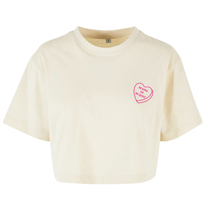 Be Kind or be Quiet - Oversized Crop Top