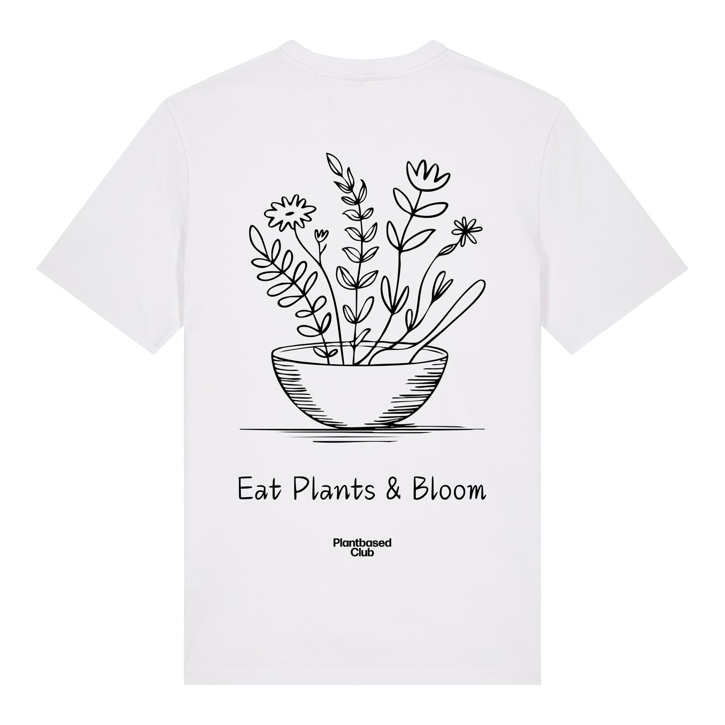 Eat Plants & Bloom - T-Shirt
