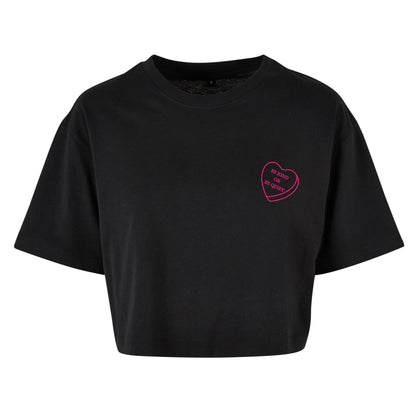 Be Kind or be Quiet - Oversized Crop Top