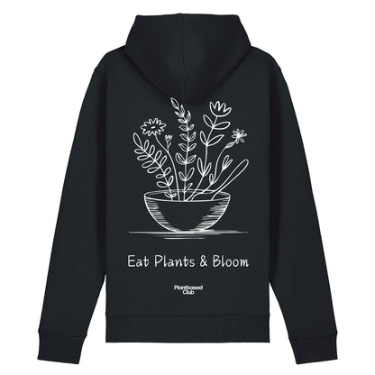 Eat Plants & Bloom - Hoodie