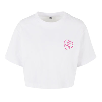 Be Kind or be Quiet - Oversized Crop Top