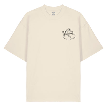 There is no planet B - Oversized T-Shirt