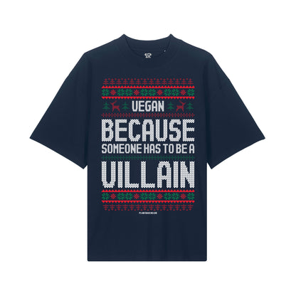 Vegan, Because Someone... - Oversized T-Shirt