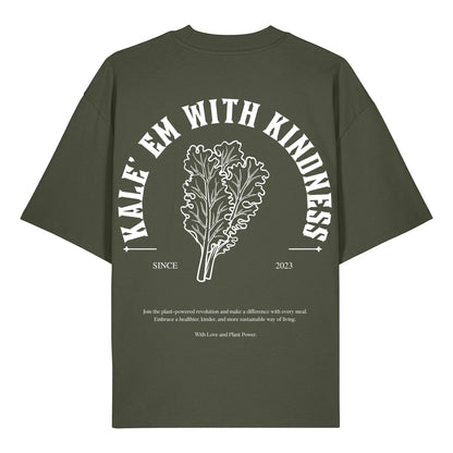 Kale'em With Kindness - Oversized T-Shirt