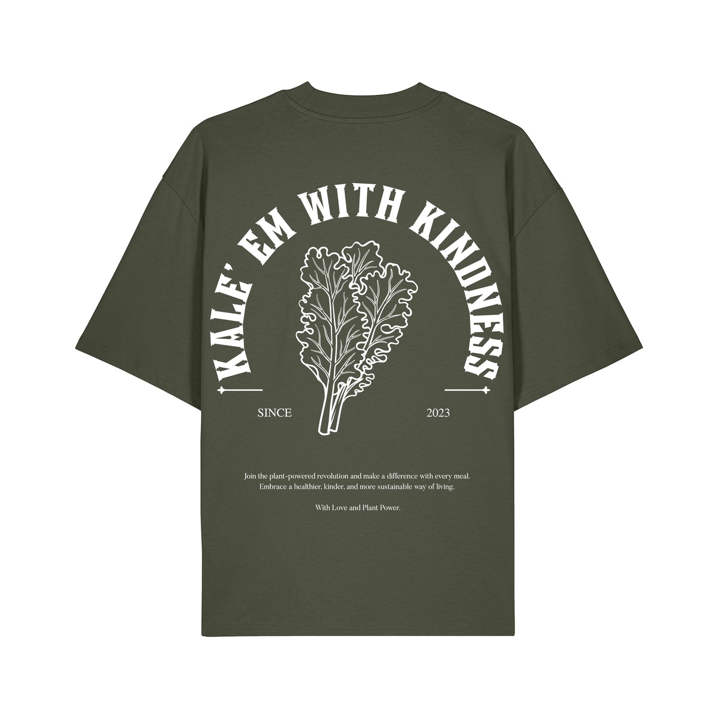 Kale'em With Kindness - Oversized T-Shirt