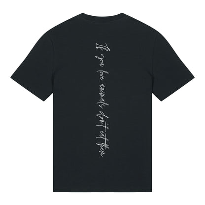 If you love animals... - T-Shirt