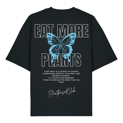 'Butterfly' Eat more plants - Oversized T-Shirt