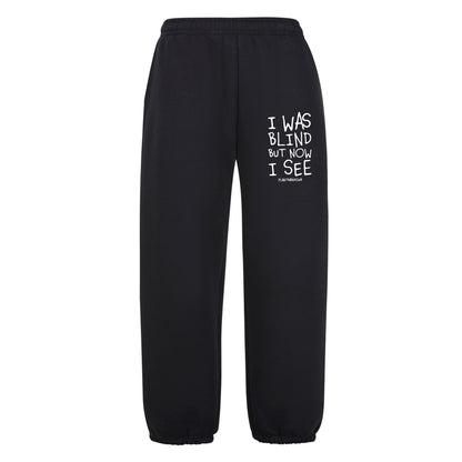 I was Blind - Oversized Sweatpants