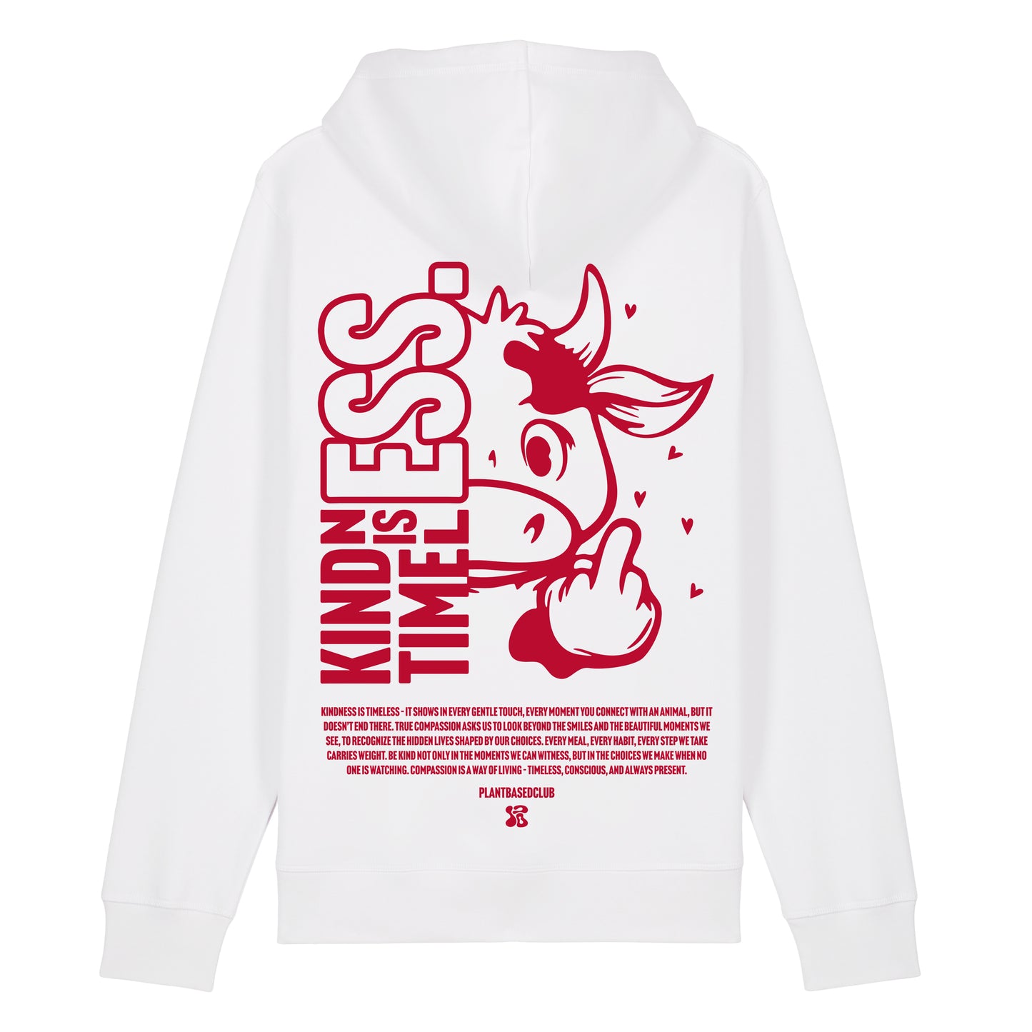 Kindness is Timeless - Hoodie