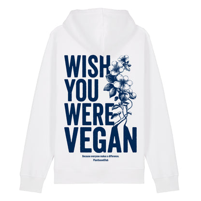 Wish you were Vegan - Hoodie