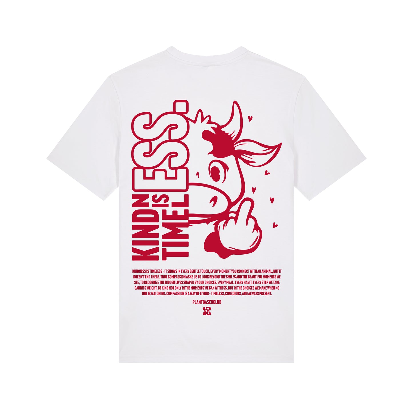 Kindness is Timeless - T-Shirt