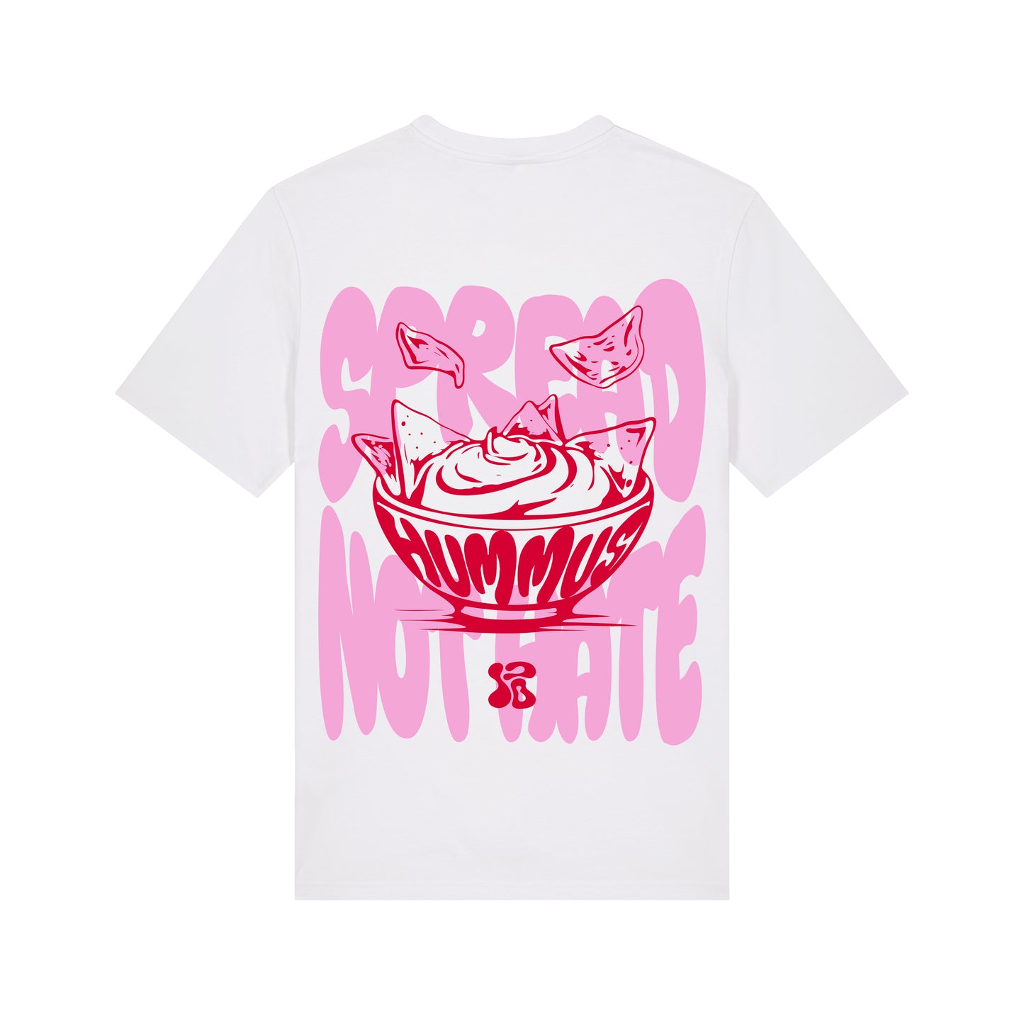 Spread Hummus Not Hate - T-Shirt