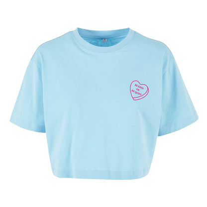 Be Kind or be Quiet - Oversized Crop Top