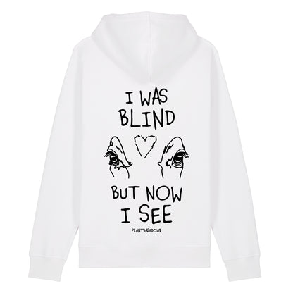 I was Blind - Hoodie