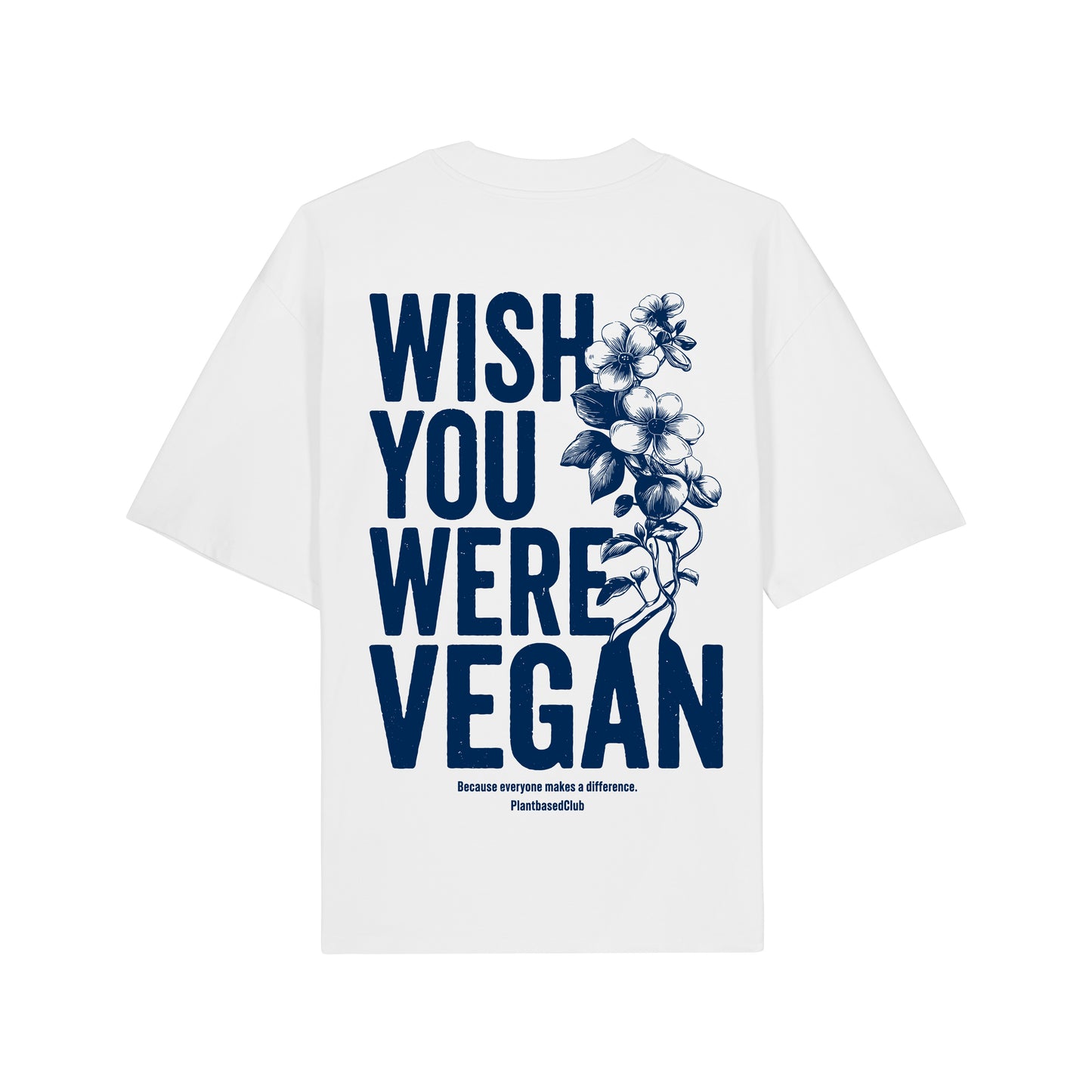 Wish you were Vegan - Oversized T-Shirt