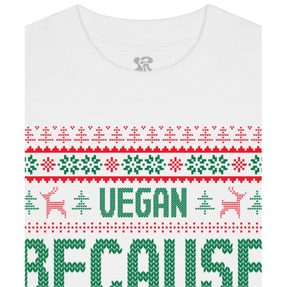 Vegan, Because Someone... - Oversized T-Shirt