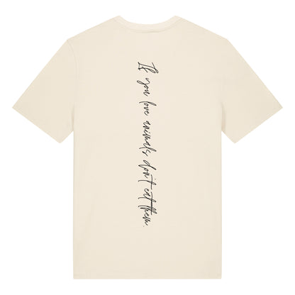 If you love animals... - T-Shirt