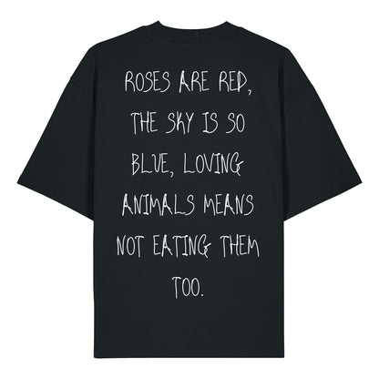 Roses are red... - Oversized T-Shirt