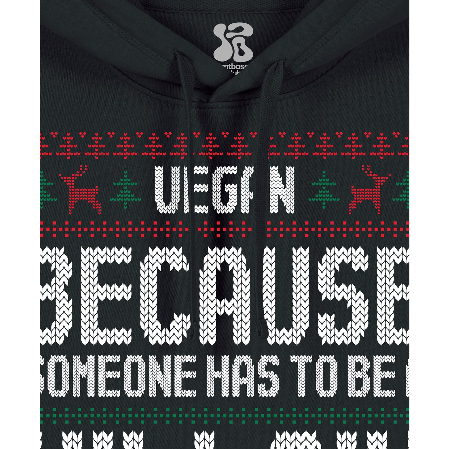Vegan, Because Someone... - Hoodie