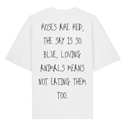 Roses are red... - Oversized T-Shirt