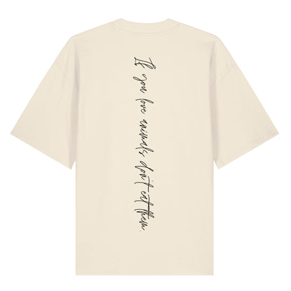 If you love animals... - Oversized T-Shirt