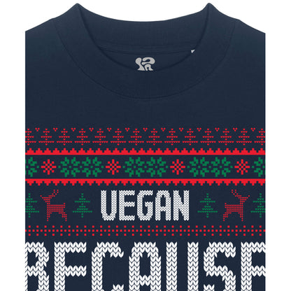 Vegan, Because Someone... - Oversized T-Shirt