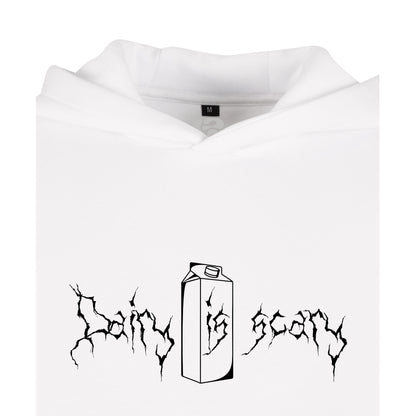 Dairy is Scary - Oversized Hoodie