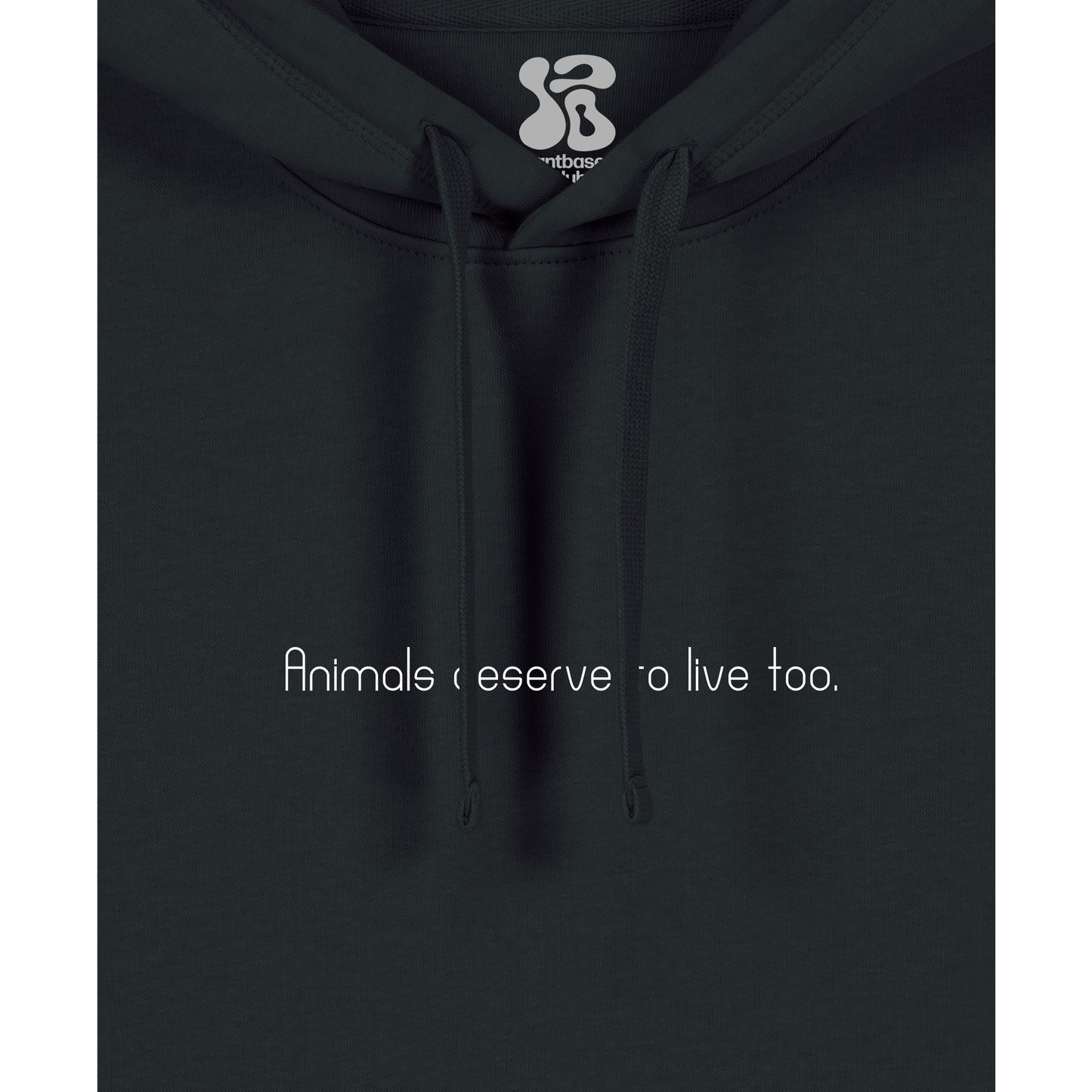Animals deserve to live too - Hoodie