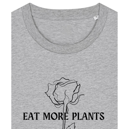 Eat More Plants - T-Shirt