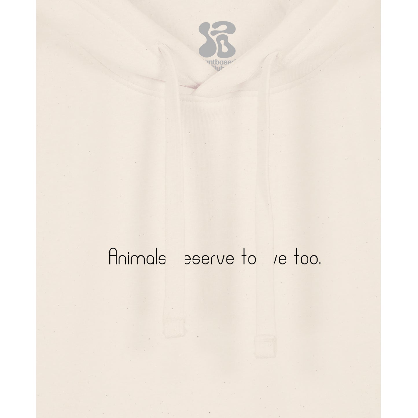 Animals deserve to live too - Hoodie