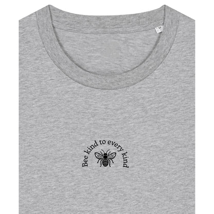 Bee kind to every kind - T-Shirt