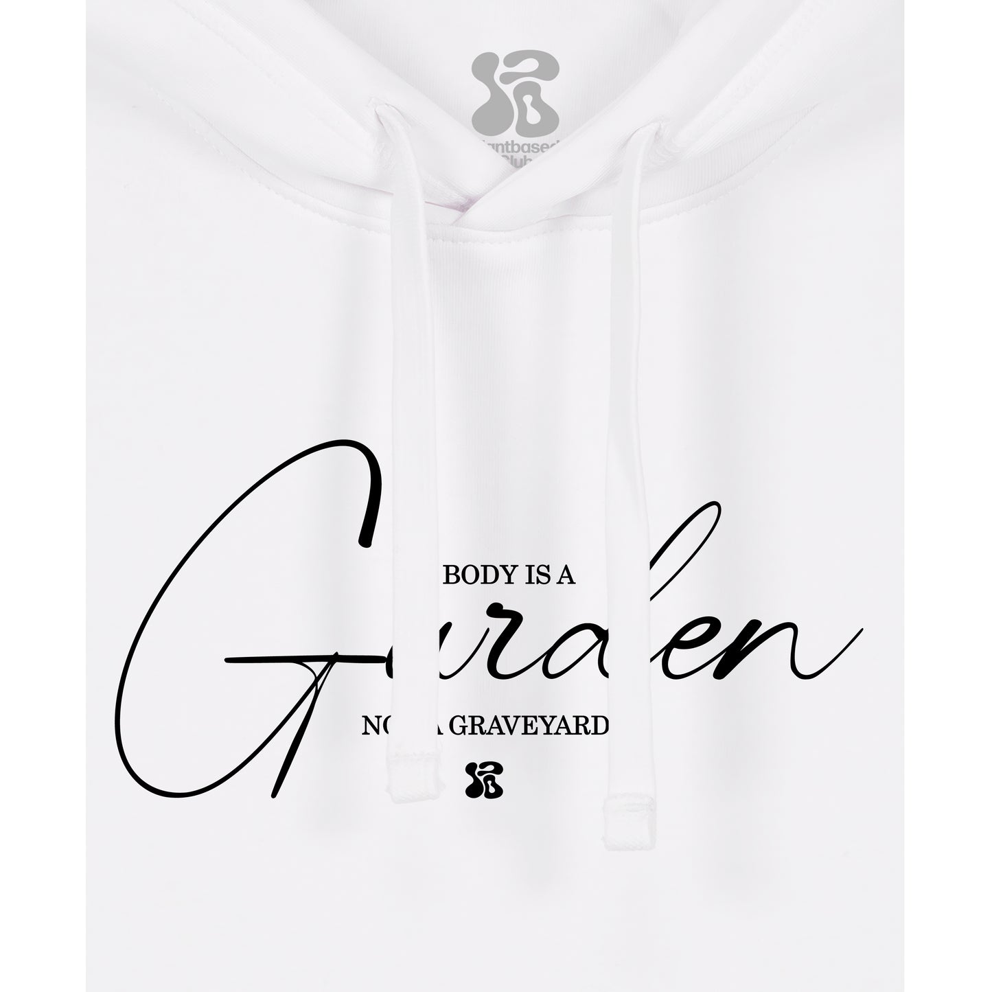 My Body is a Garden - Hoodie