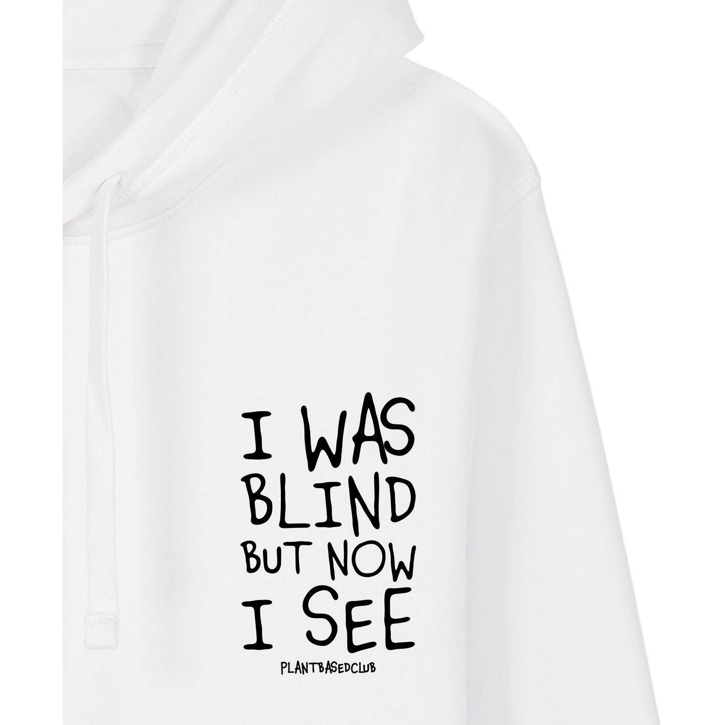 I was Blind - Hoodie