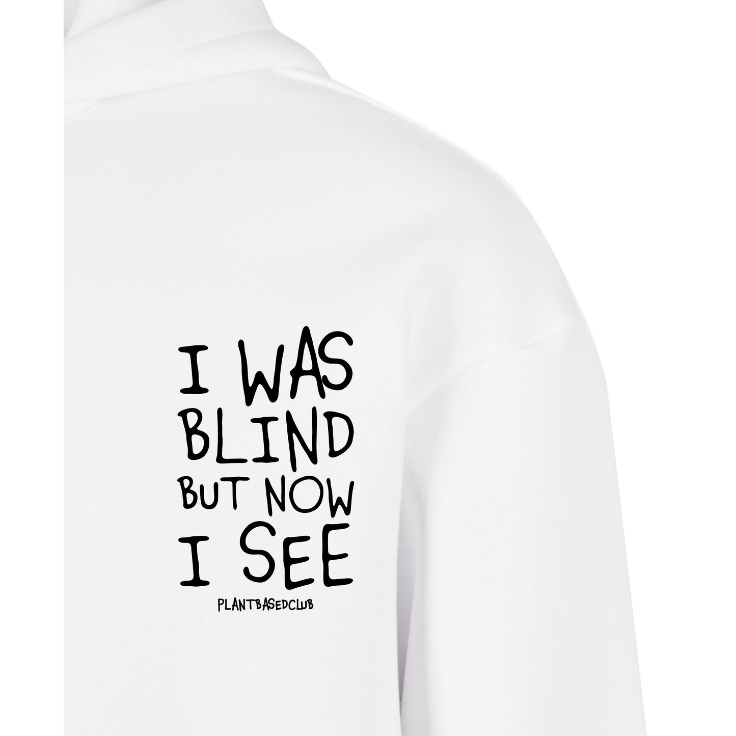 Oversize Hoodie Without Drawstring I was Blind 3