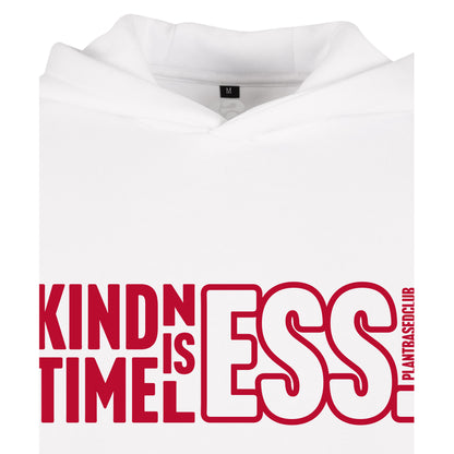 Oversize hoodie without drawstring Kindness is Timeless 3