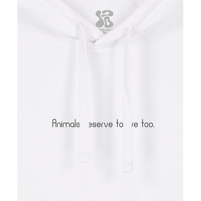 Animals deserve to live too - Hoodie