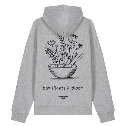 Eat Plants & Bloom - Hoodie