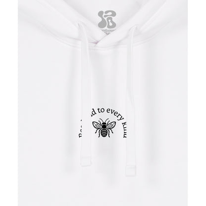 Bee kind to every kind - Hoodie
