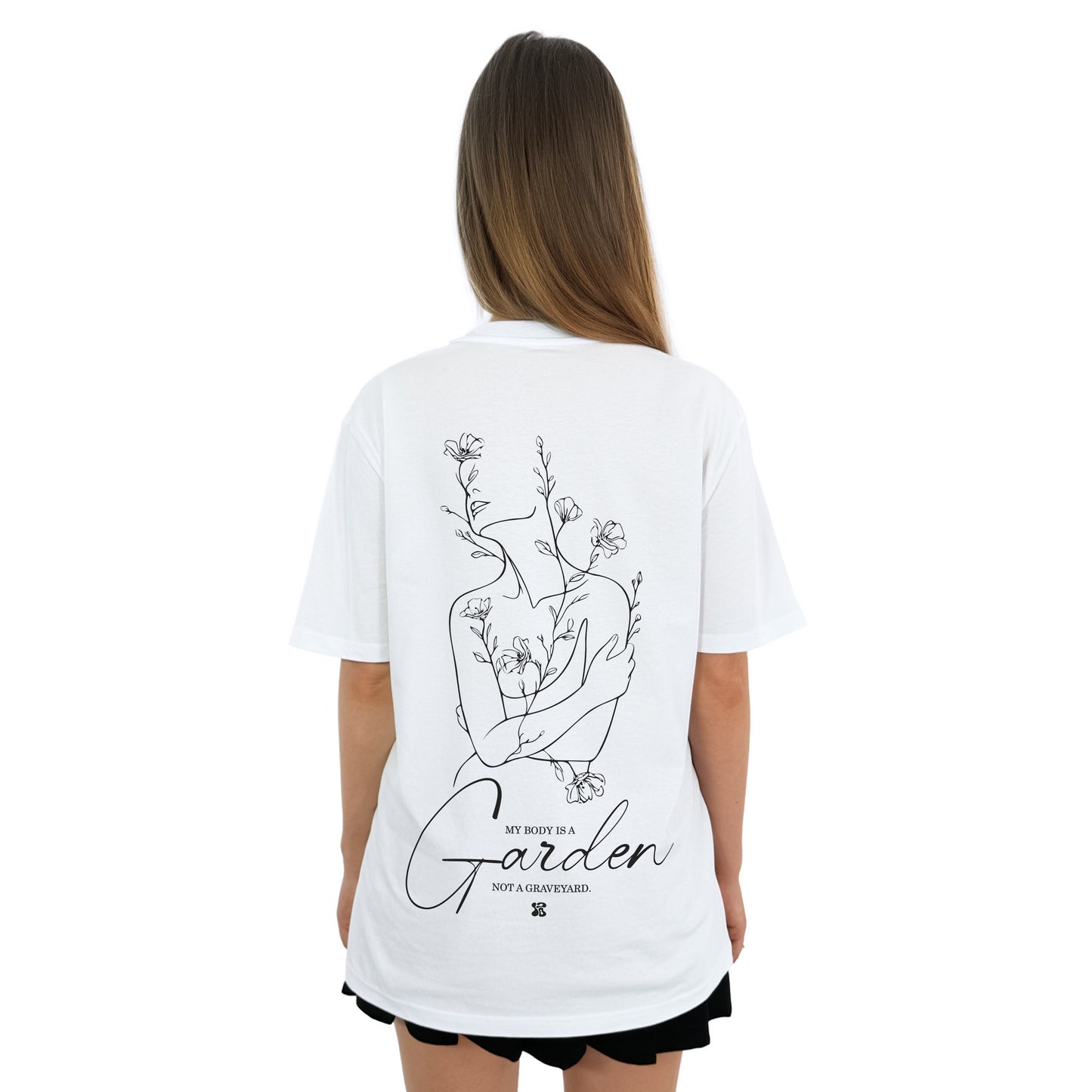 My Body is a Garden - T-Shirt