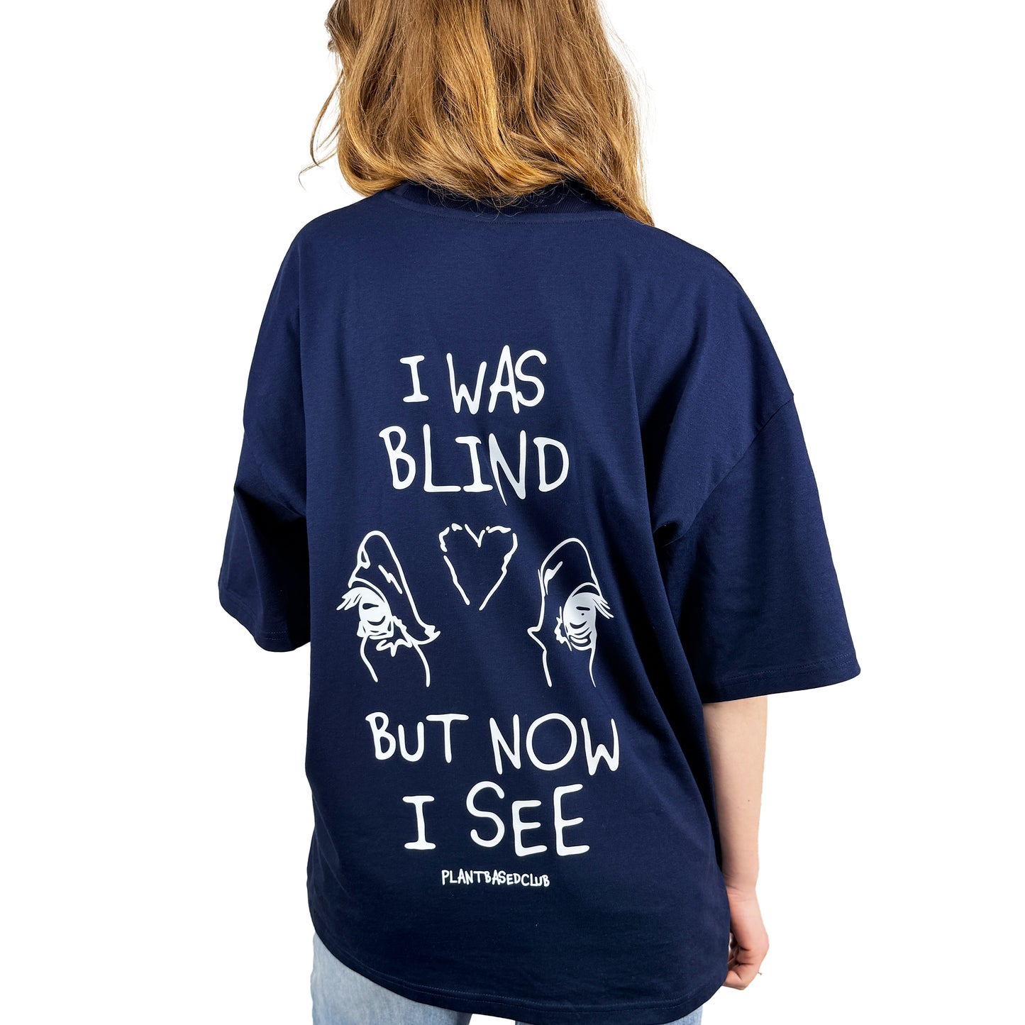 I was Blind - Oversized T-Shirt