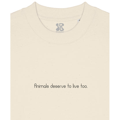 Animals deserve to live too - Oversized T-Shirt