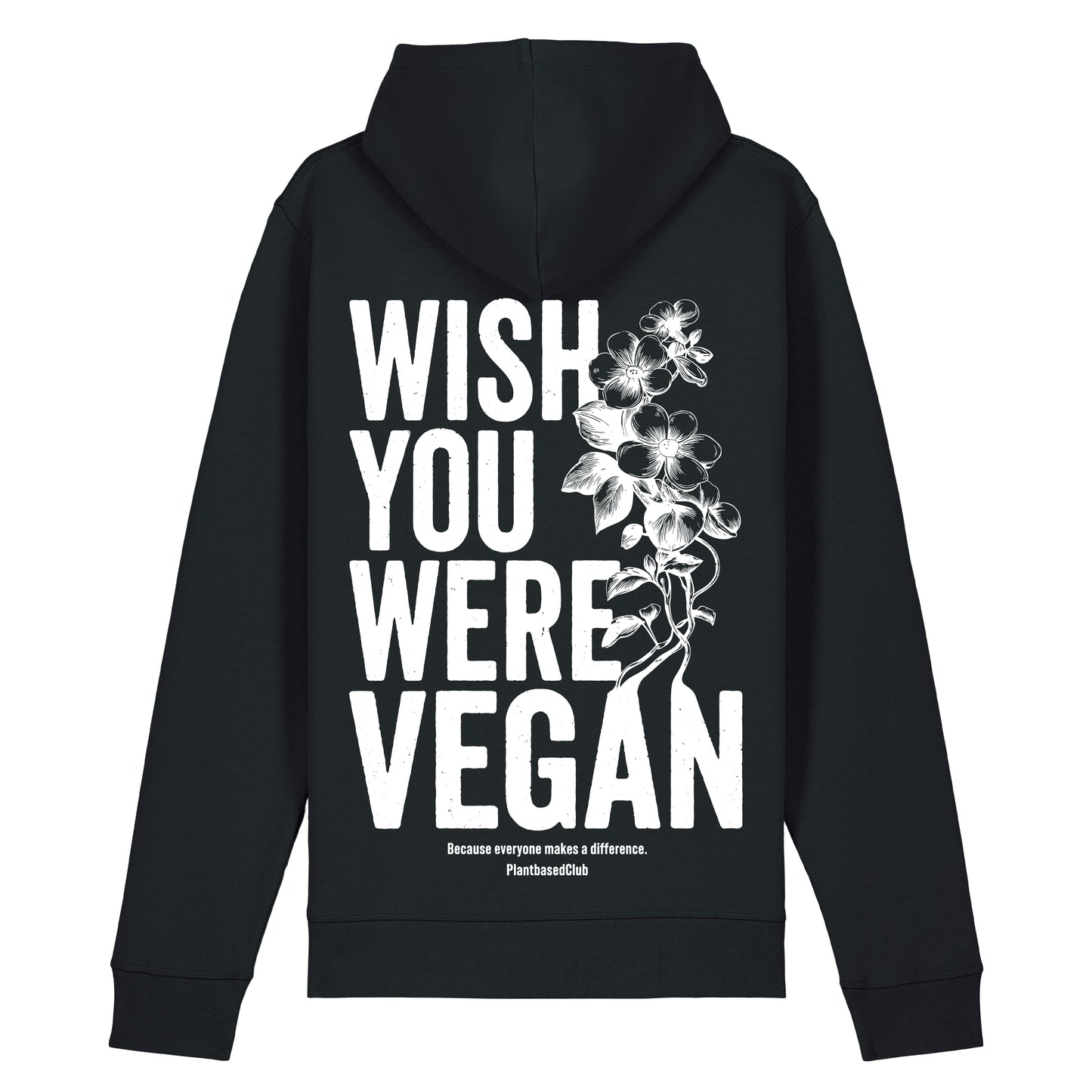 Wish you were Vegan - Hoodie