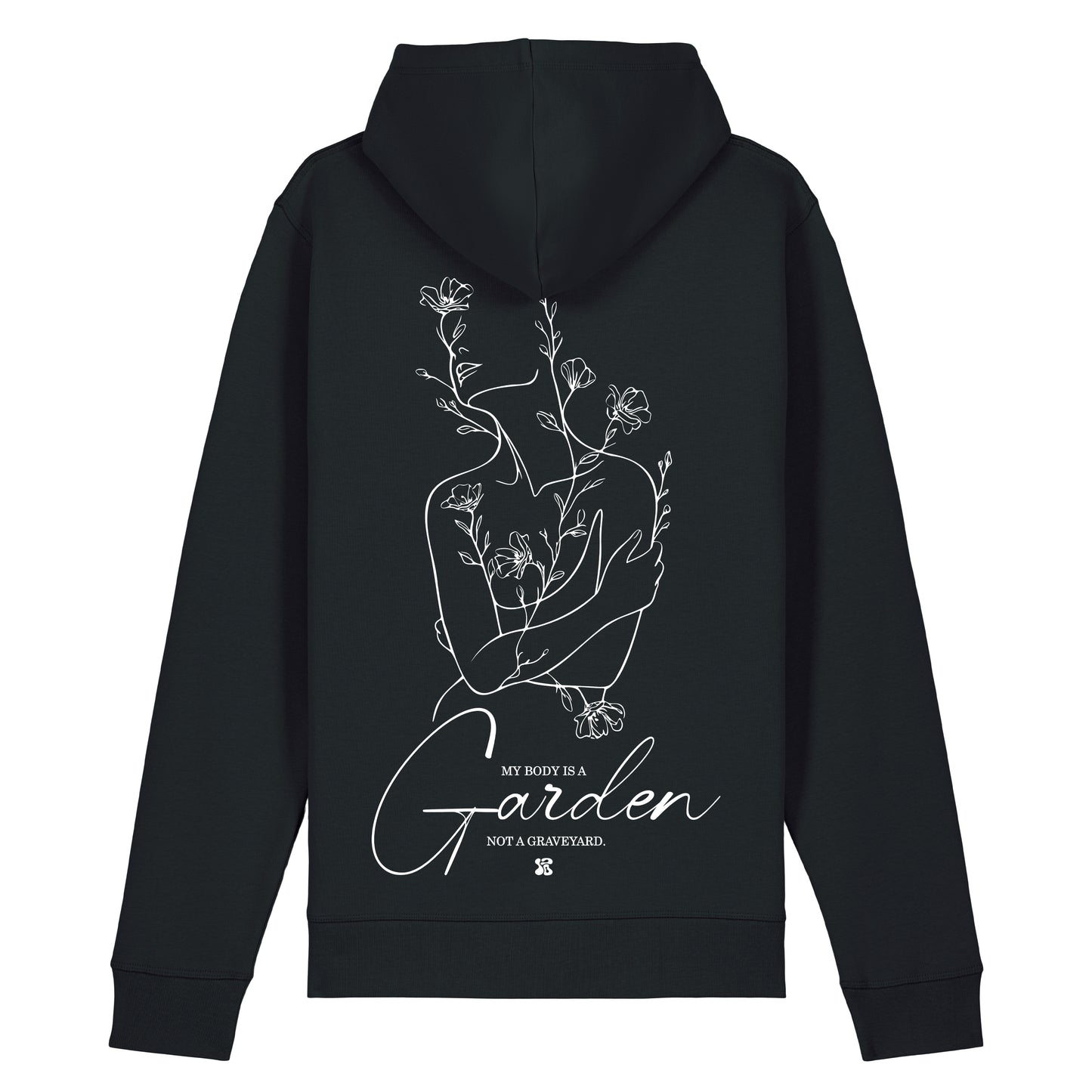 My Body is a Garden - Hoodie